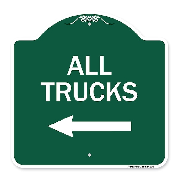 Signmission Driveway Sign All Trucks W/ Left Arrow, Green & White Aluminum Sign, 18" x 18", GW-1818-24130 A-DES-GW-1818-24130 - main